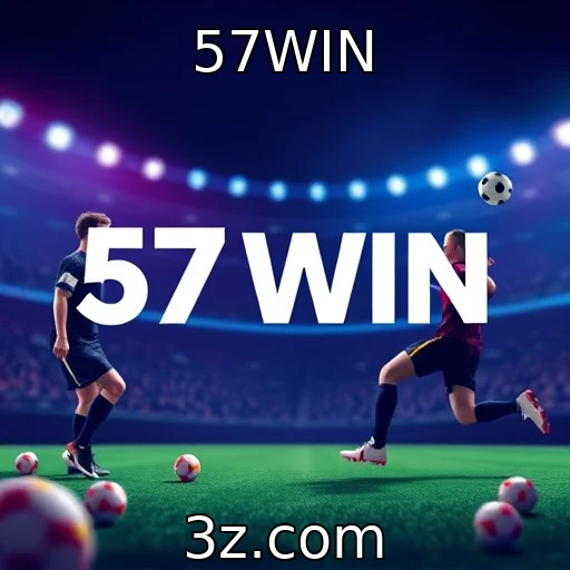 57WIN Apostas Esportivas: Estratégias Para Maximizar Seus Ganhos